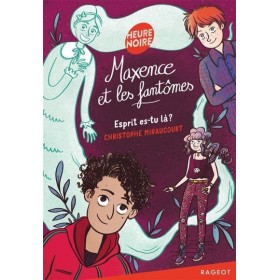 Maxence et les fantômes -...