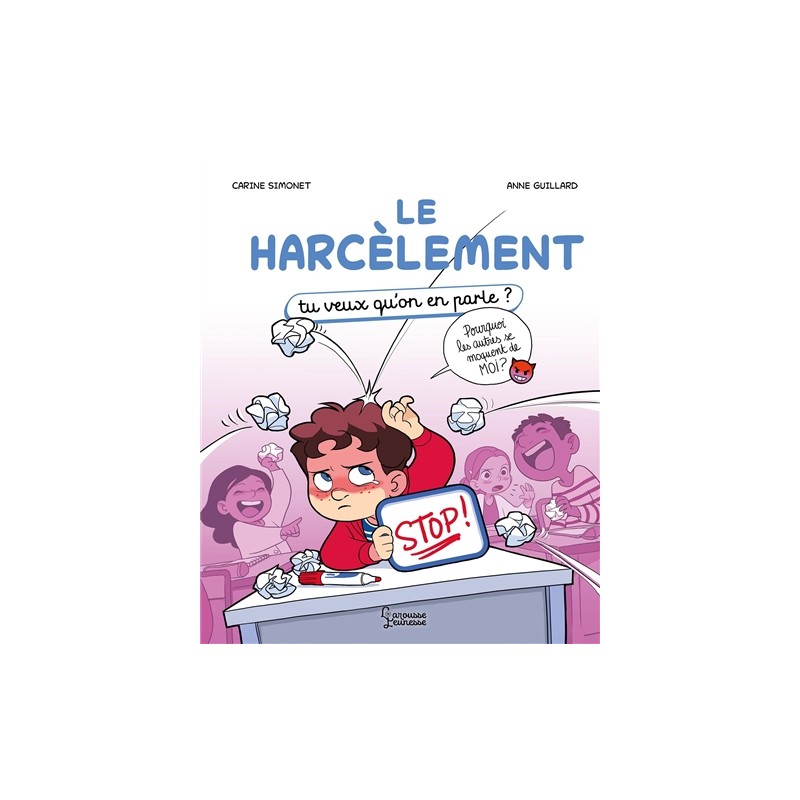 Le harcèlement, tu veux qu'on en parle ?