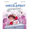 Le harcèlement, tu veux qu'on en parle ?