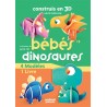 Construis en 3D : Bébés dinosaures