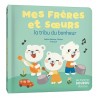 MES FRERES ET SOEURS LA TRIBU DU BONHEUR