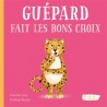 OH LA LA ! LES EMOTIONS - GUEPARD FAIT LES BONS CHOIX