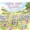 Loup gris et le gang des petits - Tome 10