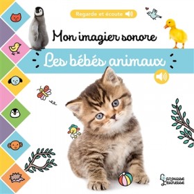 Les bébés animaux : mon...