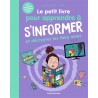 Le petit livre pour apprendre à s'informer et décrypter les fake news