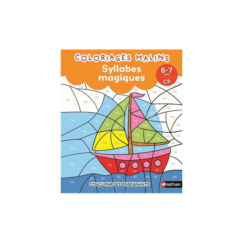Coloriages malins - Syllabes magiques, 6-7 ans, CP