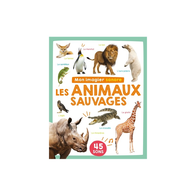 Mon imagier sonore - Les animaux sauvages