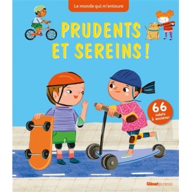 Prudents et sereins !