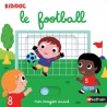 Kididoc - Le football : mon imagier animé