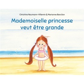 Mademoiselle princesse veut...