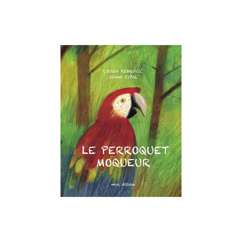 Le perroquet moqueur