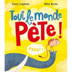 Tout le monde pète !