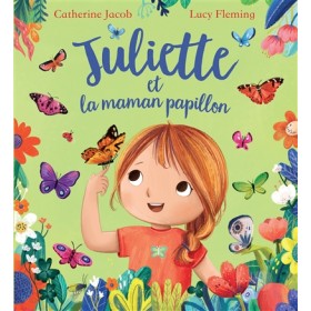 Juliette et la maman papillon
