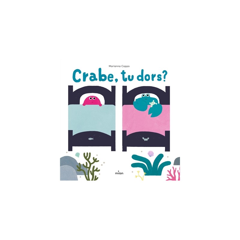 Crabe, tu dors ?