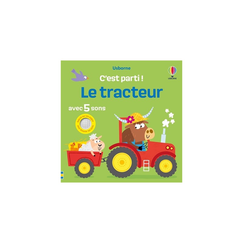 Le tracteur : avec 5 sons