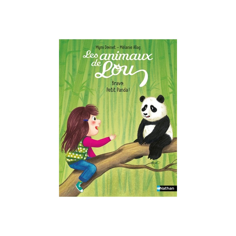 Les animaux de Lou. Bravo, petit panda