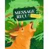 Message reçu ! Quand les animaux communiquent.