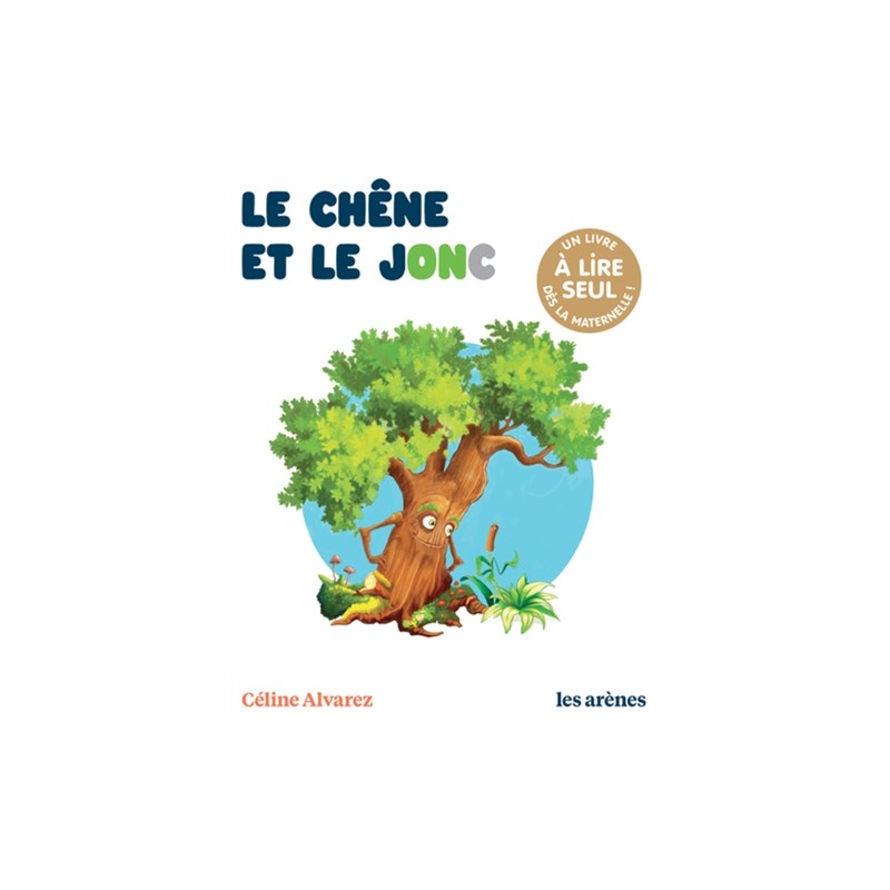 Le chêne et le jonc