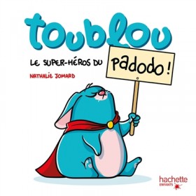 Toublou, le super-héros du...