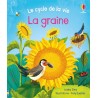 La graine - Le cycle de la vie - Dès 2 ans