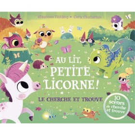 Au lit, petite licorne ! :...
