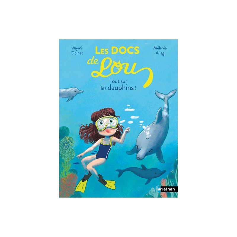 Les docs de Lou - Tout sur les dauphins !