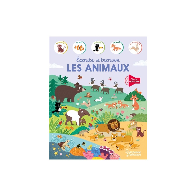 Ecoute et trouve les animaux