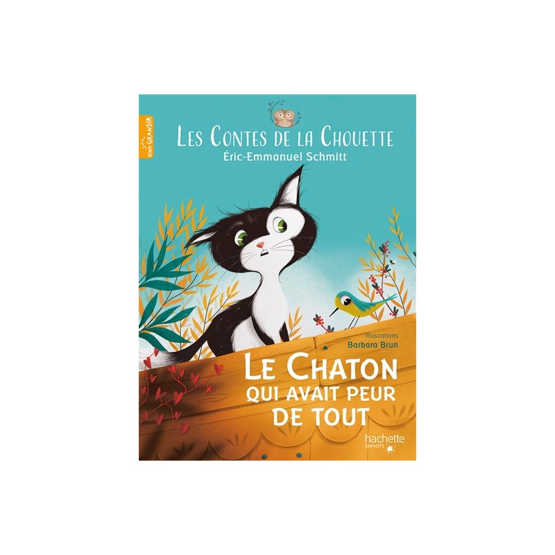 Les contes de la chouette. Vol. 1. Le chaton qui avait peur de tout