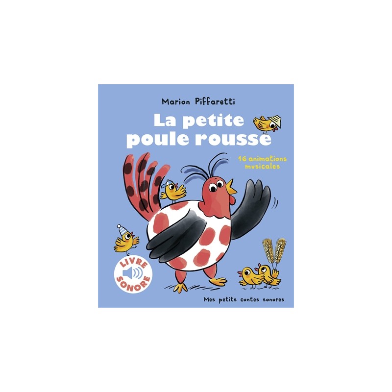 Mes petits contes sonores - La petite poule rousse