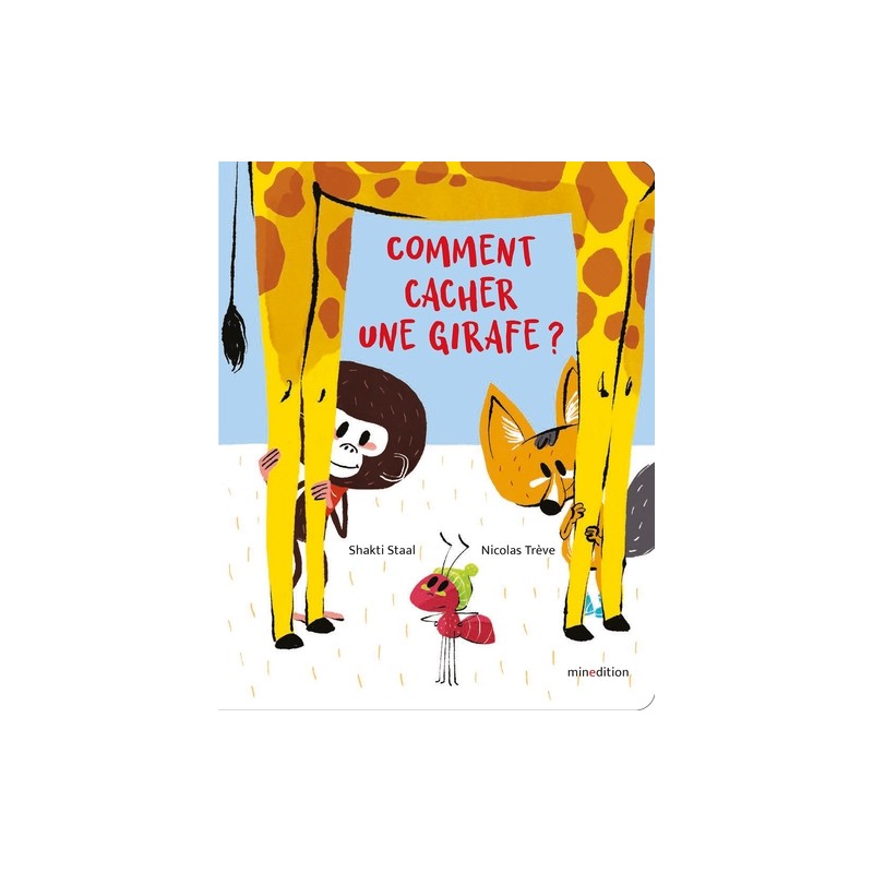 Comment cacher une girafe ?