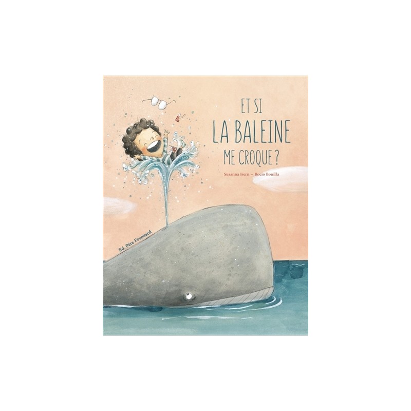 Et si la baleine me croque ?