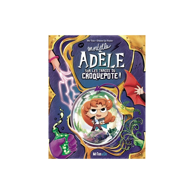 Mortelle Adèle sur les traces du Croquepote ! - Les Grandes Aventures