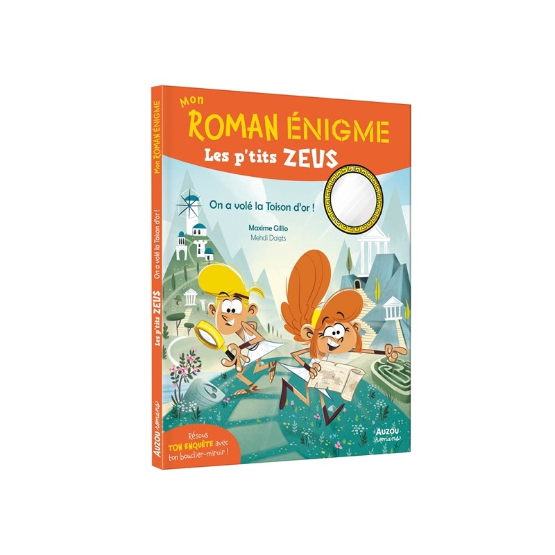 Mon roman enigme - Les p'tits Zeus - On a volé la Toison d'or !
