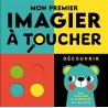 Mon premier imagier à toucher : découvrir