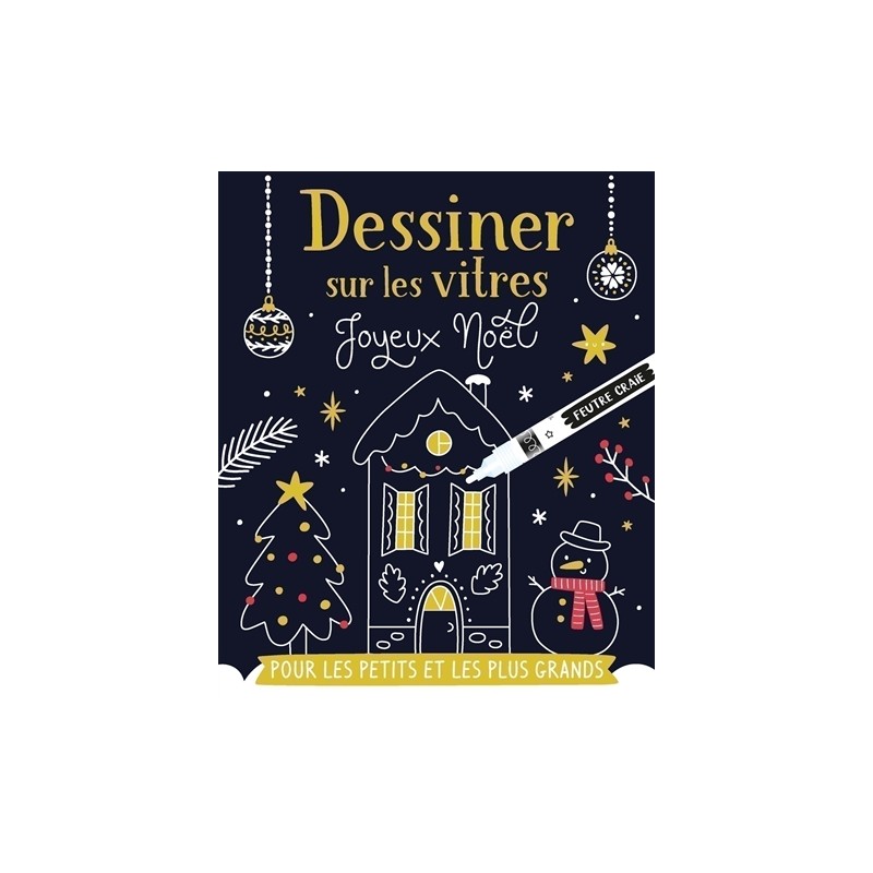 DESSINER SUR LES VITRES - DESSINER SUR LES VITRES - NOËL DESSINER SUR LES VITRES - DESSINER SUR LES VITRES - NOËL