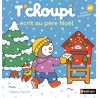 Les Albums T'choupi - T'choupi écrit au père Noël