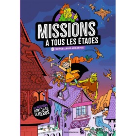 Missions à tous les étages....