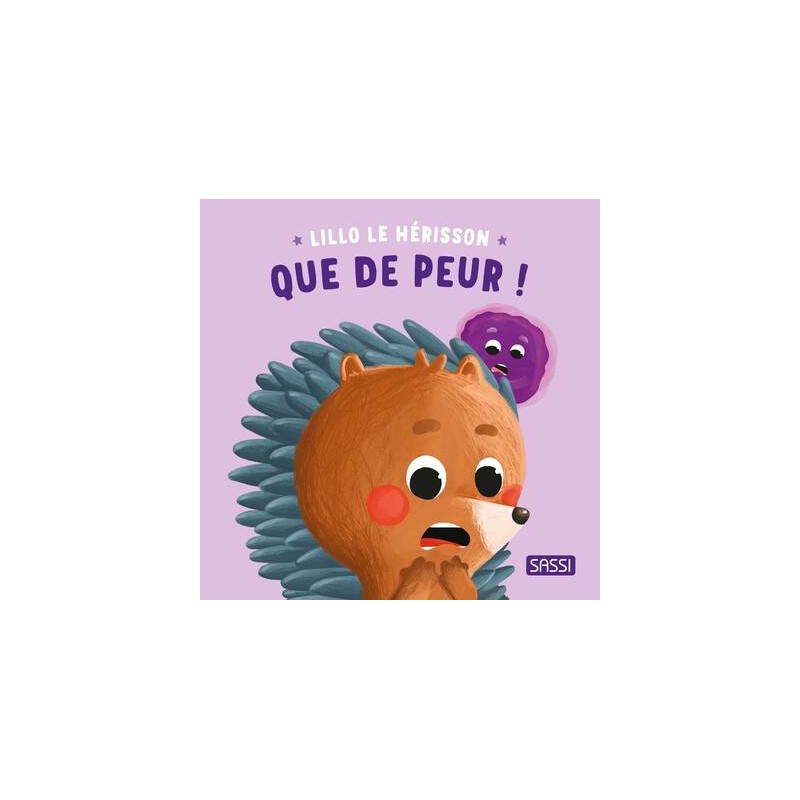 Lillo le hérisson - Que de peur !