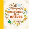 Mes belles histoires de la nature : 12 histoires pour découvrir les cycles naturels