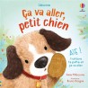 Ça va aller, petit chien - Dès 1 an