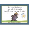 De la petite taupe qui voulait savoir qui lui avait fait sur la tête (version album)