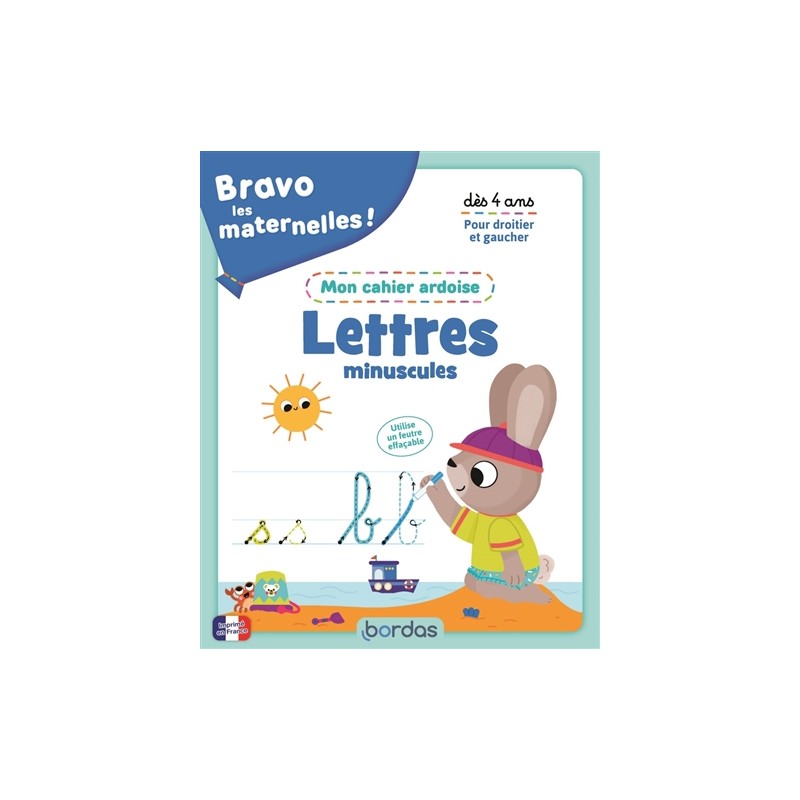 Bravo les maternelles ! : lettres minuscules : mon cahier ardoise