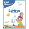 Bravo les maternelles ! : lettres minuscules : mon cahier ardoise