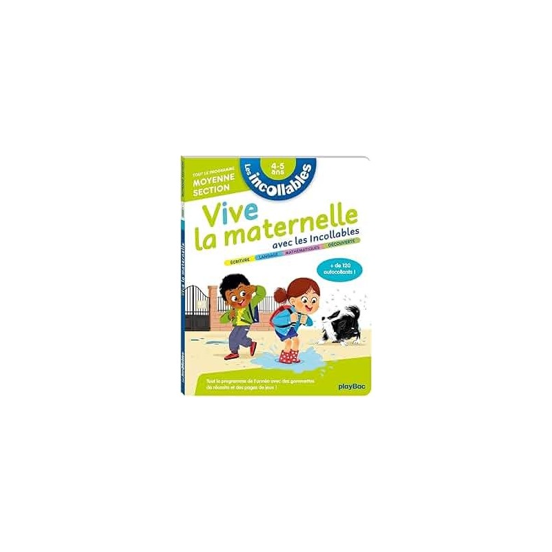 Les incollables - Vive la maternelle avec les incollables - Moyenne section