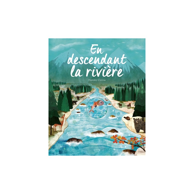 En descendant la rivière