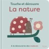 Touche et découvre la nature : à la découverte des couleurs