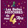 Les belles histoires de mes 4 ans