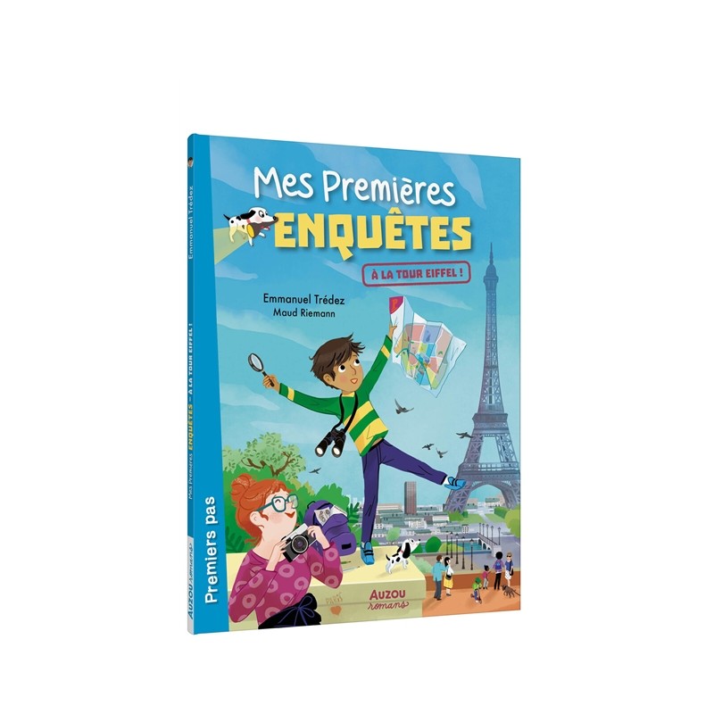 Mes premières enquêtes. A la tour Eiffel !