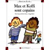 Max et Koffi sont copains