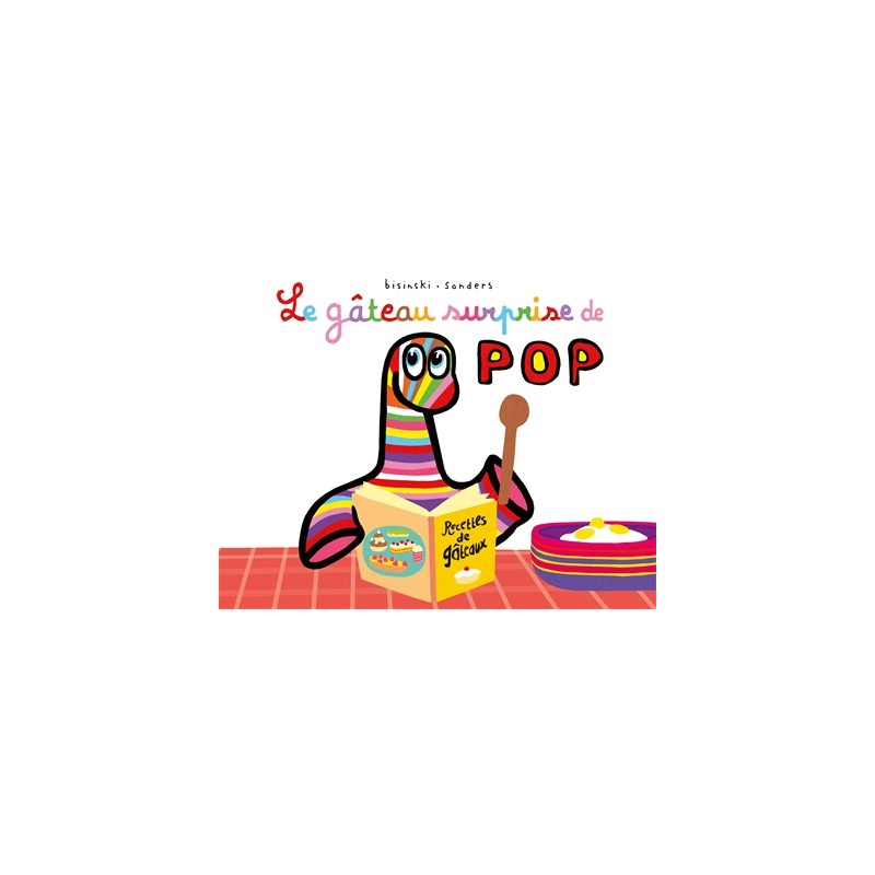 Le gâteau surprise de Pop